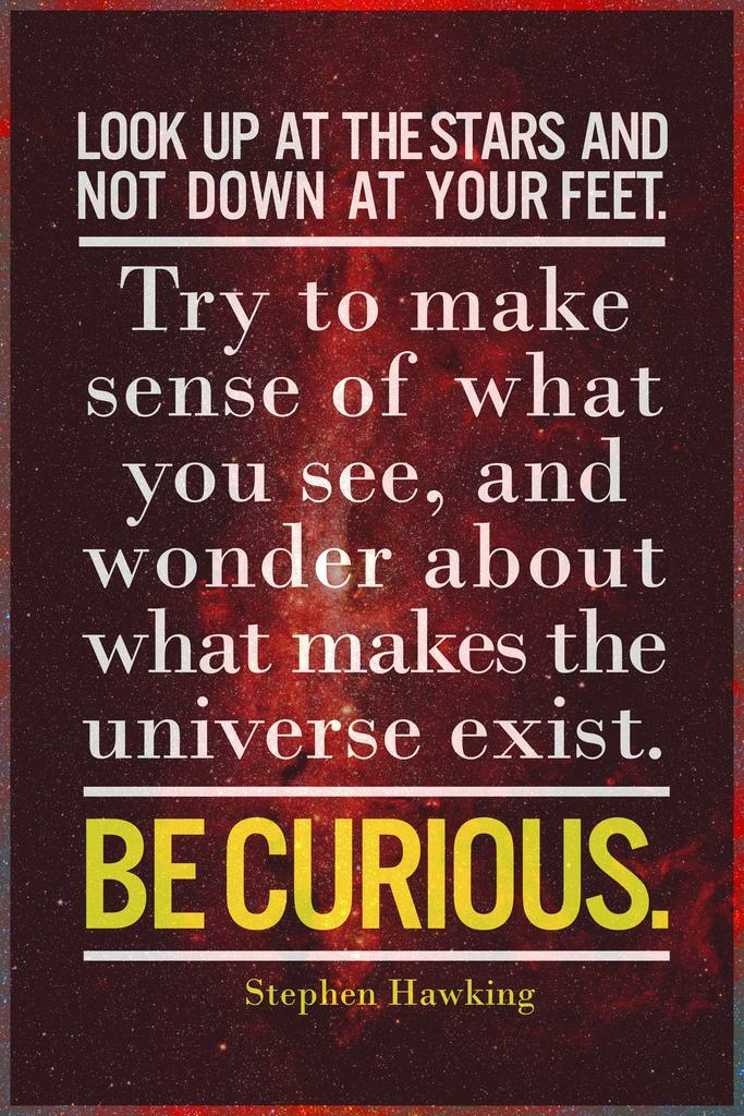Look Up at the Stars and Not Down at Your Feet | Stephen Hawking Quote Poster | Inspirational Science Art - Type & Quotes Poster