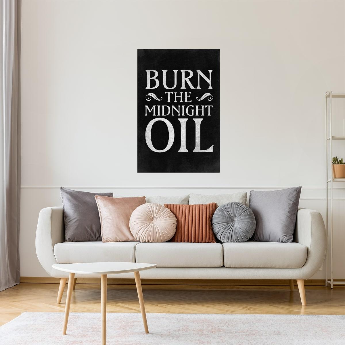 Burn the Midnight Oil | Motivational Gym Poster