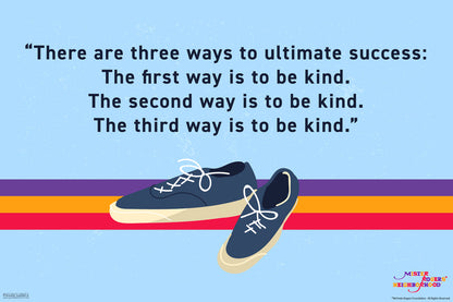 The First Way to Success is to Be Kind | Mister Rogers Quote Poster | Wholesome Inspirational Art - Type & Quotes Poster