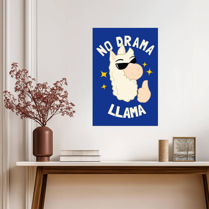 "No Drama Llama" | Funny Animal Pun Poster | Cute Illustration Wall Art - Type & Quotes Poster