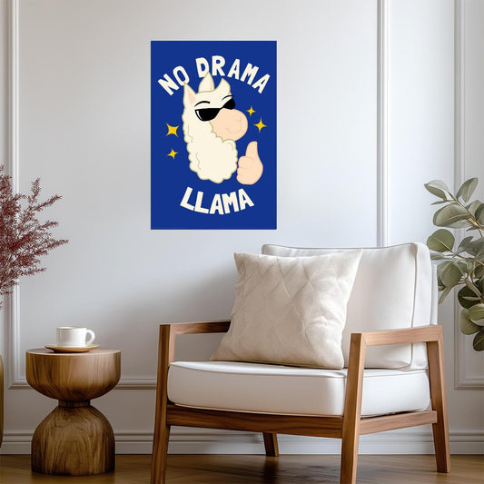"No Drama Llama" | Funny Animal Pun Poster | Cute Illustration Wall Art - Type & Quotes Poster