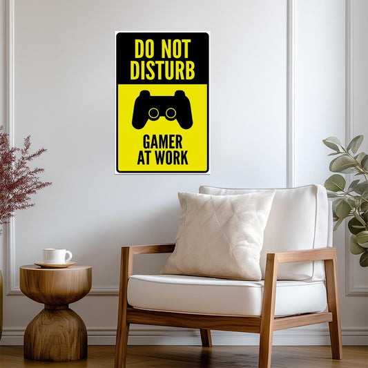 Do Not Disturb Gamer At Work | Funny Gaming Poster | Video Game Room Sign - Video Games Poster