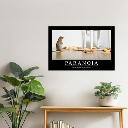 Paranoia | Funny Demotivational Poster