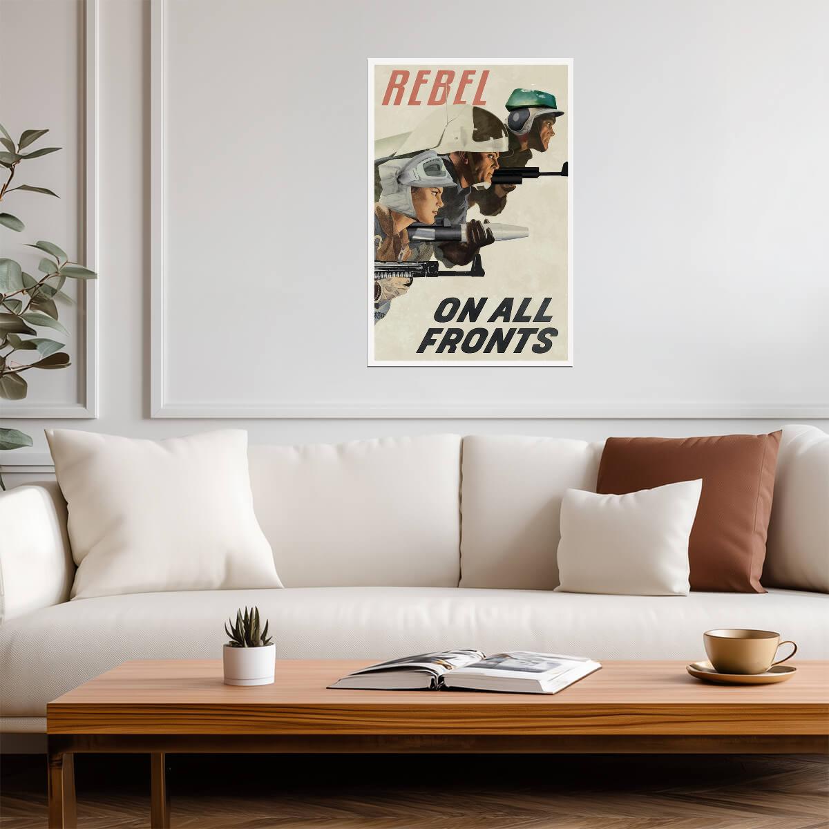 Star Wars "Rebel On All Fronts" | Alliance Propaganda Poster | Sci-Fi Fan Art - Movies & TV Poster