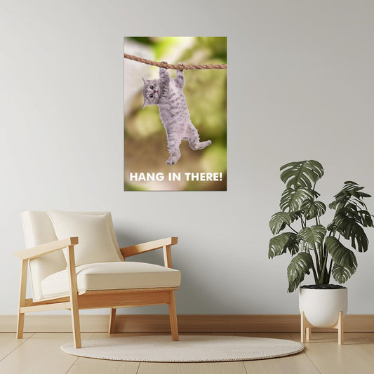 Hang in There | Cat Motivational Poster