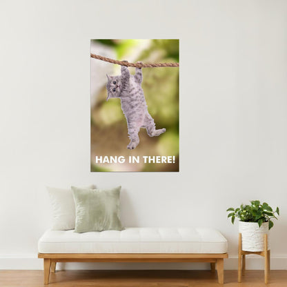 Hang in There | Cat Motivational Poster