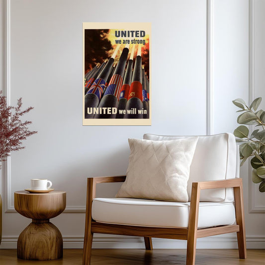 "United We Are Strong, United We Will Win" | WWII Allied Nations Poster | Propaganda Art - Vintage & Retro Poster