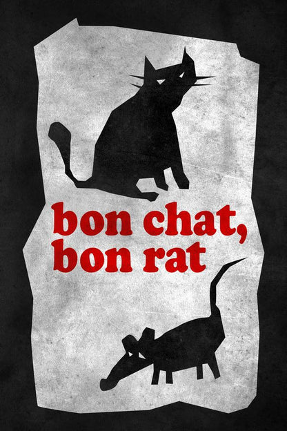 "Bon Chat, Bon Rat" | French Proverb Poster | Minimalist Illustration - Type & Quotes Poster