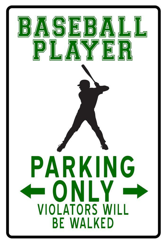 "Baseball Player Parking Only" | Funny Sports Sign Poster | Humorous Man Cave Decor - Sports Poster