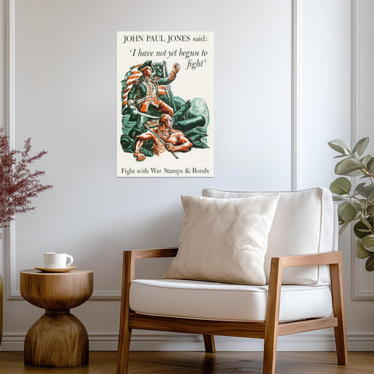 "I Have Not Yet Begun to Fight" John Paul Jones | War Bonds Poster | Vintage Naval Art - Vintage & Retro Poster
