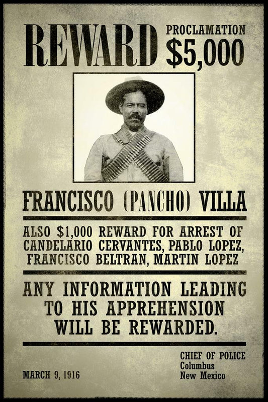 "Wanted: Francisco Pancho Villa" | Vintage Reward Poster | Old West & Mexican Revolution Art - Vintage & Retro Poster