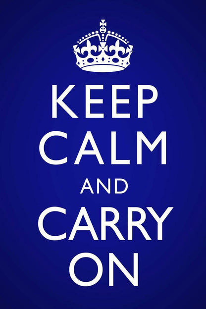 Keep Calm and Carry On | Blue Vignette Poster | Classic Motivational Quote - Type & Quotes Poster