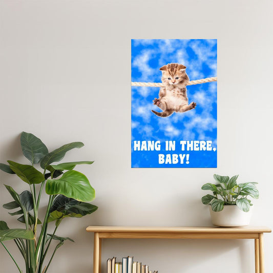 Hang in There, Baby | Retro Cat Motivational Poster