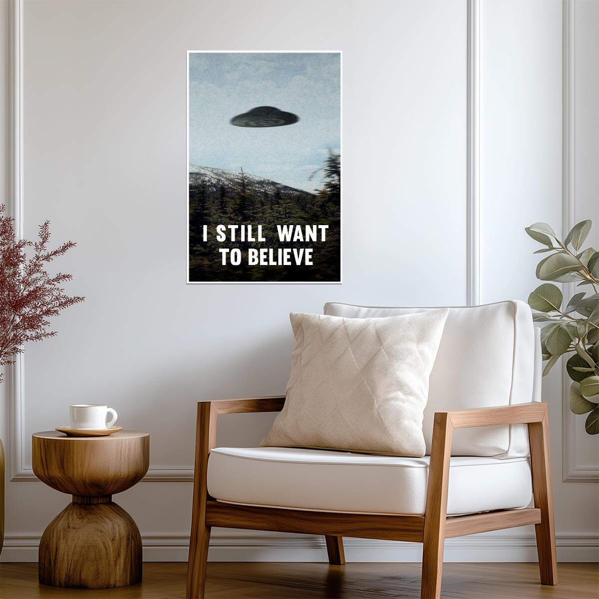 The X-Files | I Still Want To Believe UFO Poster | Sci-Fi TV Show Art - Movies & TV Poster