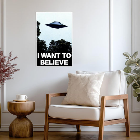"I Want To Believe" UFO | Alien Conspiracy Poster | Sci-Fi Wall Art