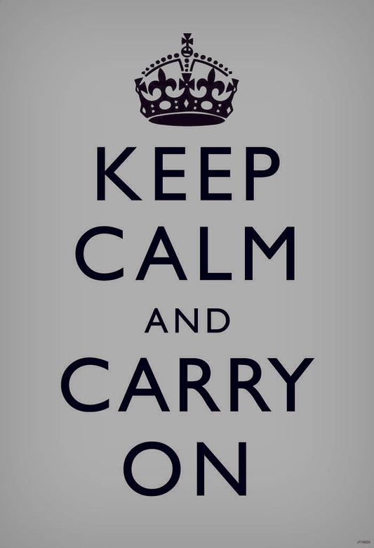 Keep Calm and Carry On | Classic Motivational Poster (Gray)