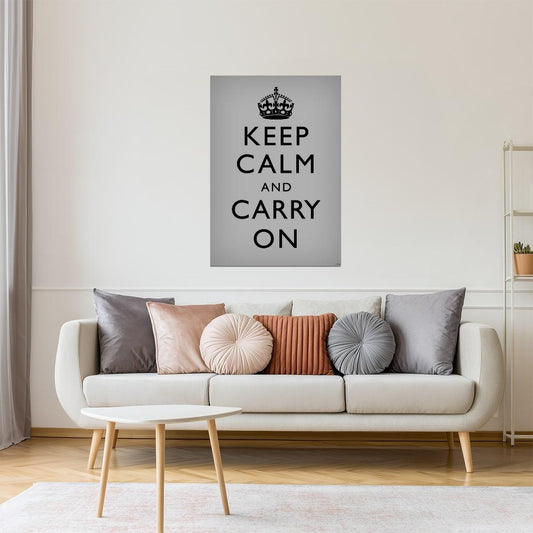 Keep Calm and Carry On | Classic Motivational Poster (Gray)