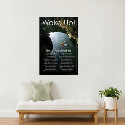 Wake Up! Life Is Too Short | Motivational Poster