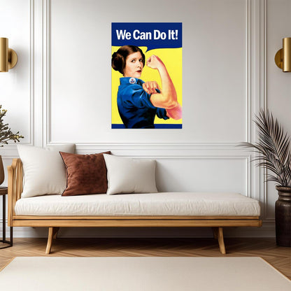 Princess Leia "We Can Do It!" Parody | Star Wars Rosie the Riveter | Feminist Sci-Fi Poster - Movies & TV Poster