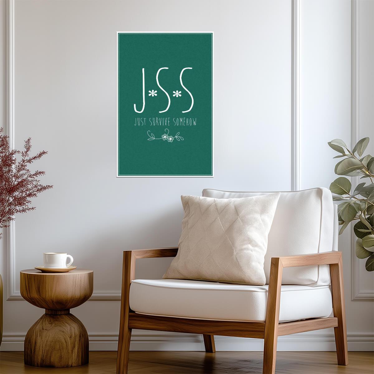 The Walking Dead | JSS - Just Survive Somehow Mantra | TV Show Quote Poster - Movies & TV Poster