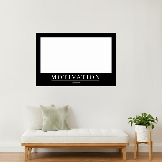 Motivation | Funny Demotivational Poster
