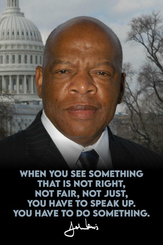 John Lewis "See Something That's Not Right" Poster | Inspirational Quote | Civil Rights Wall Art