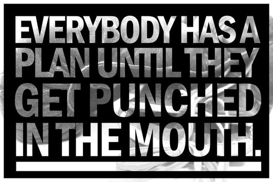 Everybody Has a Plan Until They Get Punched in the Mouth | Mike Tyson Quote Poster | Boxing Motivation Art - Type & Quotes Poster