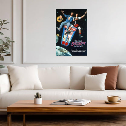 Bill And Ted's Excellent Adventure | "Be Excellent To Each Other" | 80s Movie Quote Poster - Movies & TV Poster