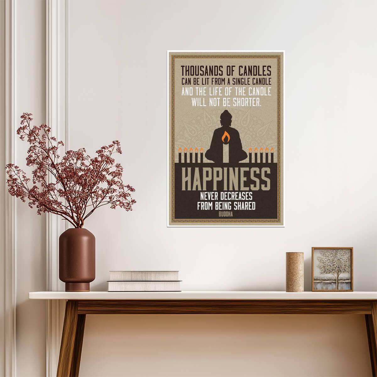 Thousands of Candles Can Be Lit From a Single Candle | Buddha Quote Poster | Happiness Wall Art - Type & Quotes Poster