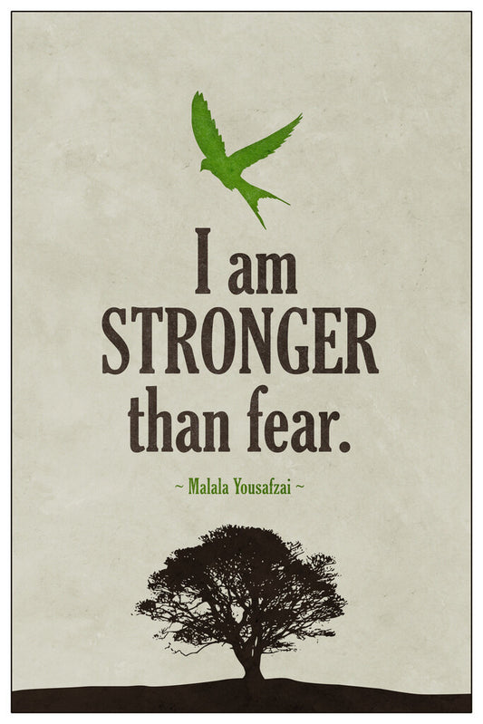 I Am Stronger Than Fear | Malala Yousafzai Quote Poster | Inspirational Activist Wall Art - Type & Quotes Poster