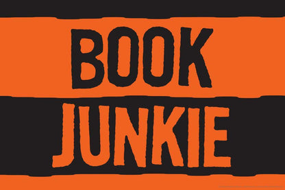 Book Junkie | Retro Humor Sign | Funny Book Lover Poster - Type & Quotes Poster