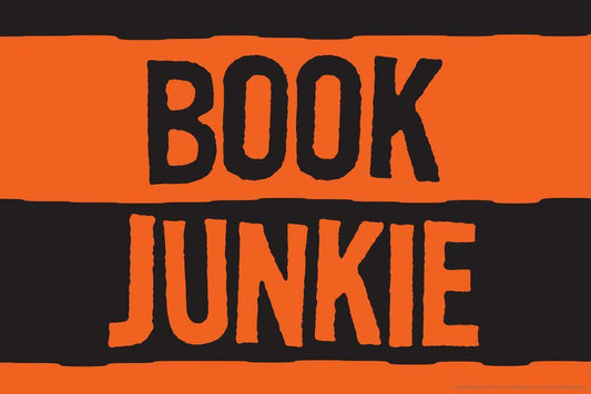 Book Junkie | Retro Humor Sign | Funny Book Lover Poster - Type & Quotes Poster
