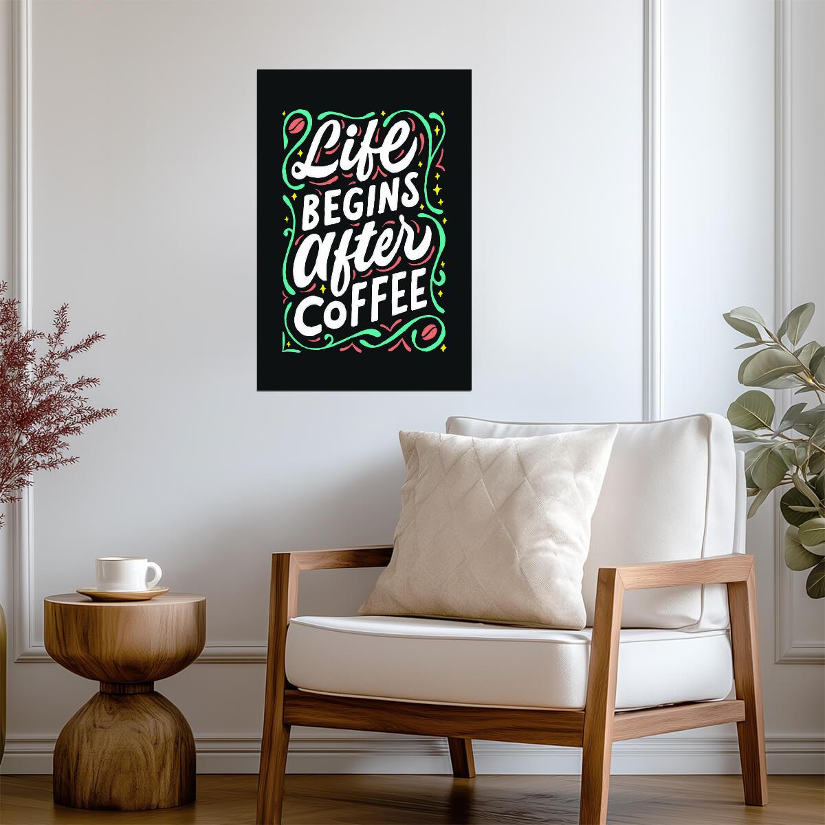 Life Begins After Coffee | Funny & Motivational Quote Poster | Colorful Kitchen Wall Art - Type & Quotes Poster