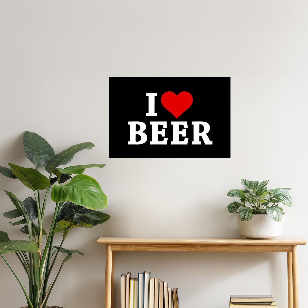 I Love Beer Poster | Simple Black and White Sign | Bar Wall Decor