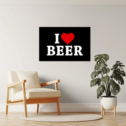 I Love Beer Poster | Simple Black and White Sign | Bar Wall Decor