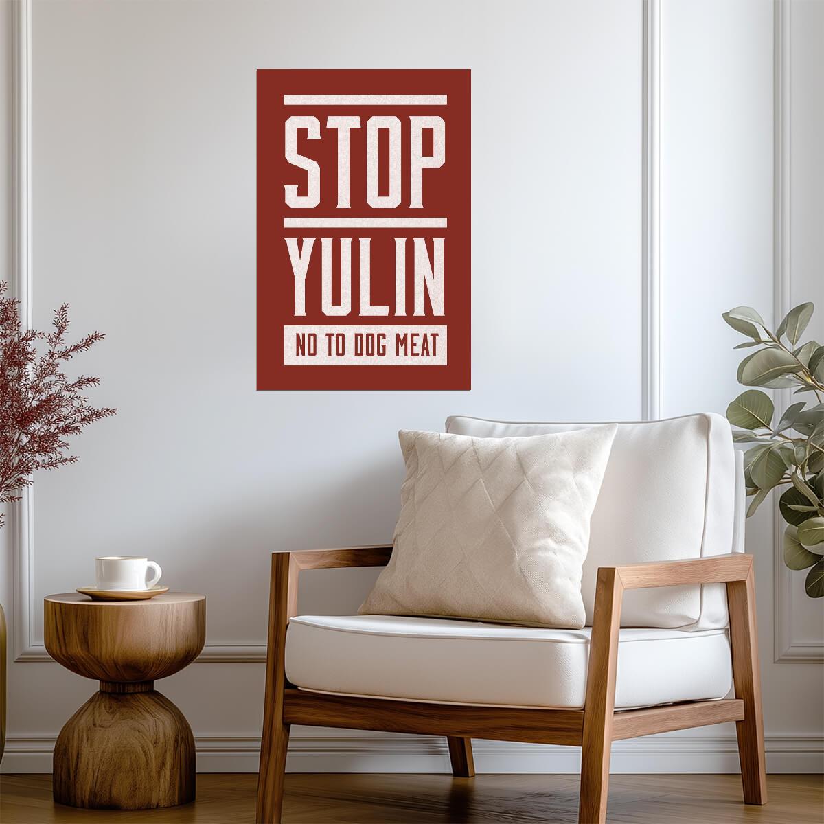Stop Yulin No To Dog Meat | Animal Rights Activism Poster - Type & Quotes Poster