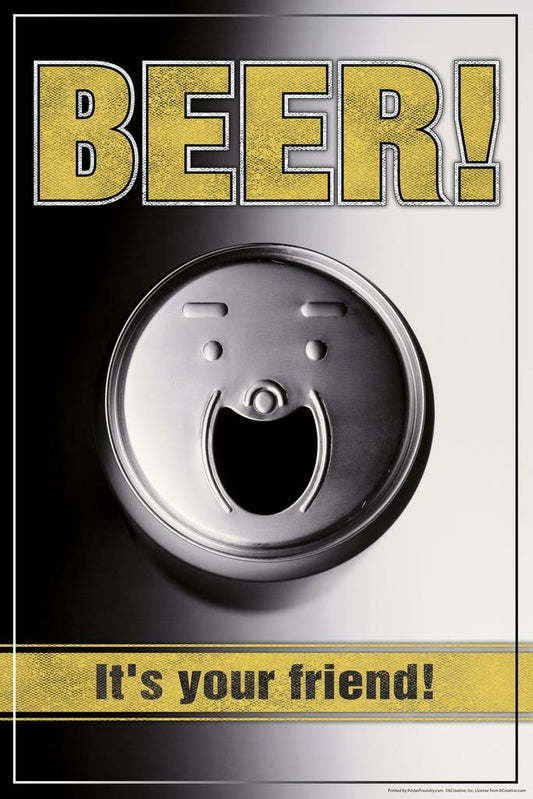 Beer It's Your Friend Poster | Funny Drinking Humor | Man Cave Wall Art