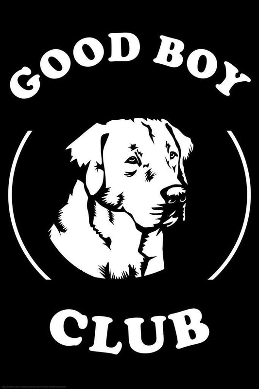 Good Boy Club | Funny Dog Quote Poster | Cute Pet Art - Type & Quotes Poster