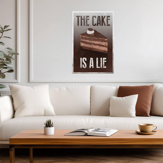 "The Cake Is A Lie" | Funny Quote Poster | Portal Gamer Wall Art