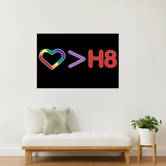 Love Is Greater Than Hate | Pride Motivational Poster