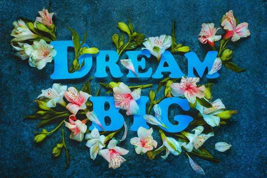 Dream Big | Floral Motivational Quote Poster