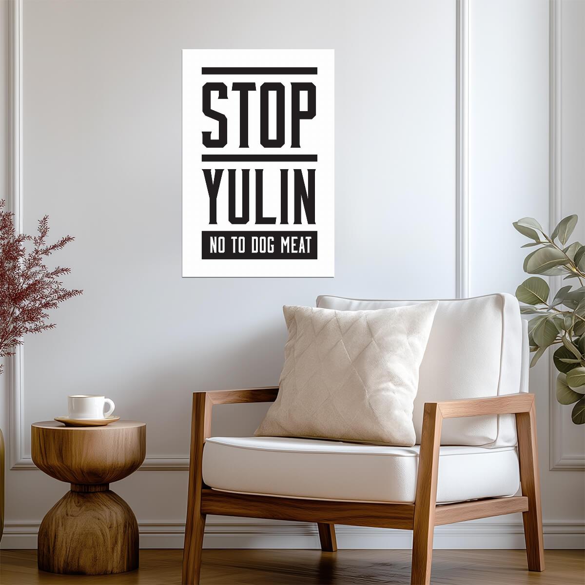 Stop Yulin No To Dog Meat | Animal Rights Activism Poster - Type & Quotes Poster