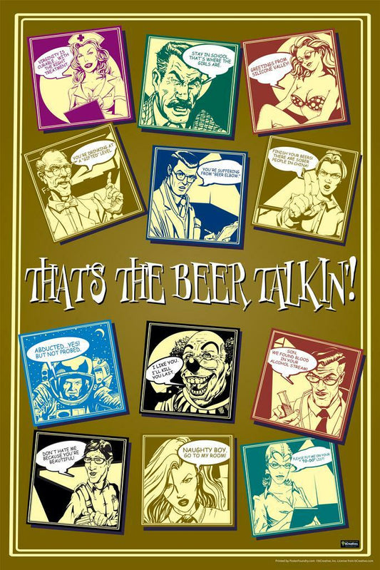 That's The Beer Talkin' Poster | Funny Drinking Humor | Man Cave Decor