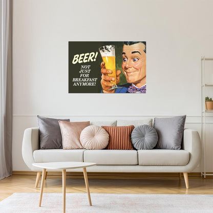 Not Just For Breakfast Anymore Poster | Funny Beer Humor | Retro Bar Decor