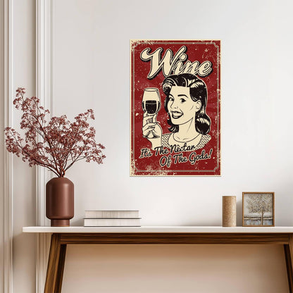Wine Is The Nectar Of The Gods | Vintage Style Quote Poster | Classic Saying Wall Art - Type & Quotes Poster
