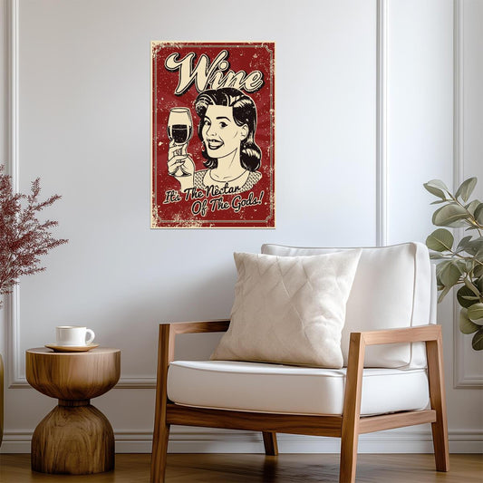 Wine Is The Nectar Of The Gods | Vintage Style Quote Poster | Classic Saying Wall Art - Type & Quotes Poster