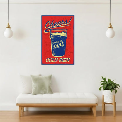 Cheers Have A Pint Poster | Retro Cold Beer Sign | Bar Wall Art