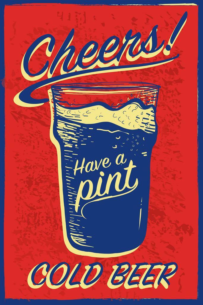 Cheers Have A Pint Poster | Retro Cold Beer Sign | Bar Wall Art