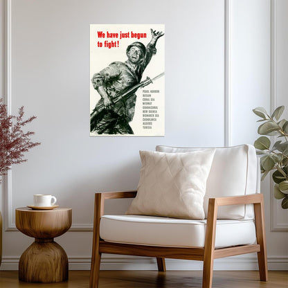 "We Have Just Begun to Fight" | WWII Propaganda Poster | Pearl Harbor Remembered - Vintage & Retro Poster
