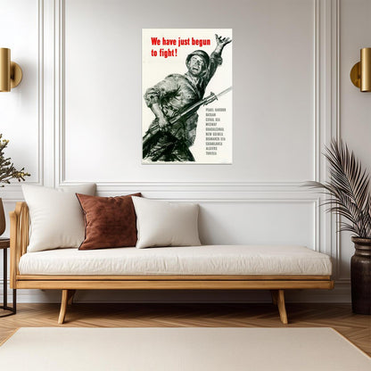 "We Have Just Begun to Fight" | WWII Propaganda Poster | Pearl Harbor Remembered - Vintage & Retro Poster